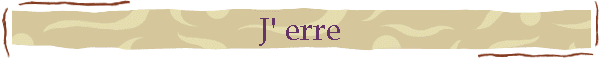 J' erre