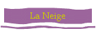 La Neige