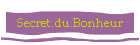 Secret.du.Bonheur