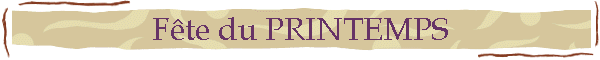 Fête du PRINTEMPS