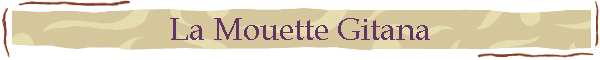 La Mouette Gitana
