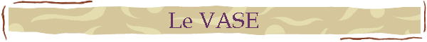 Le VASE