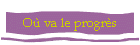 O va le progrs